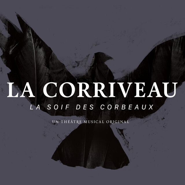 La Corriveau – La soif des corbeaux, un théâtre musical original