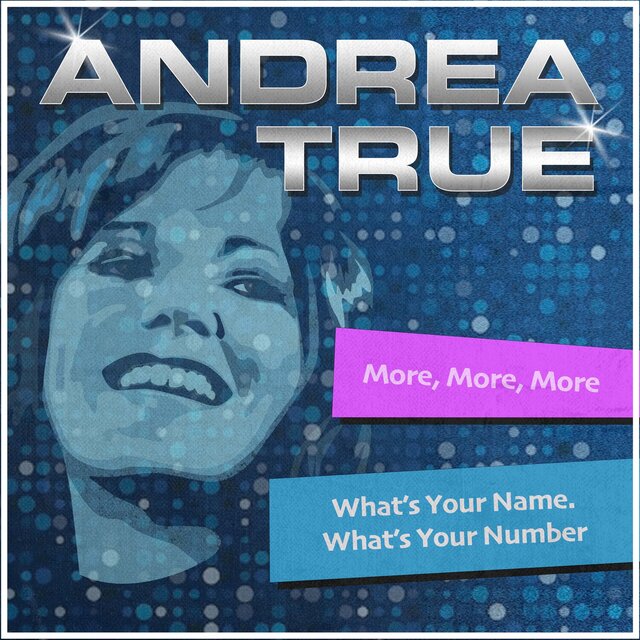 More, More, More / What's Your Name, What's Your Number (Rerecorded Version)