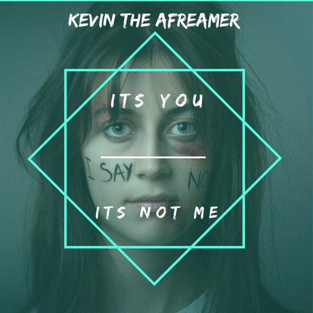 ITS YOU, ITS NOT ME