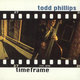 Cover art for album Timeframe by Todd Phillips