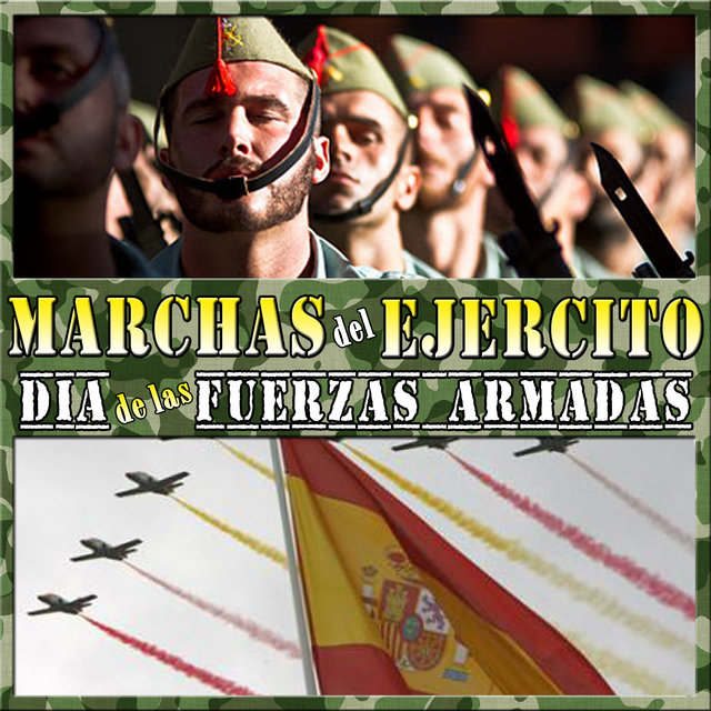 Día de las Fuerzas Armadas. Marchas del Ejército
