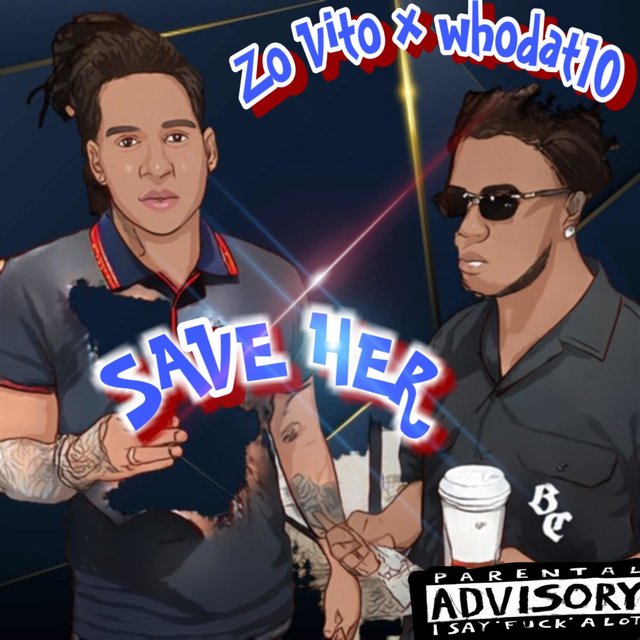 Save Her (feat. ZO VITO)
