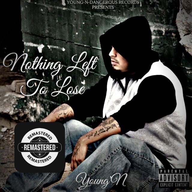 Nothing Left To Lose (remastered)