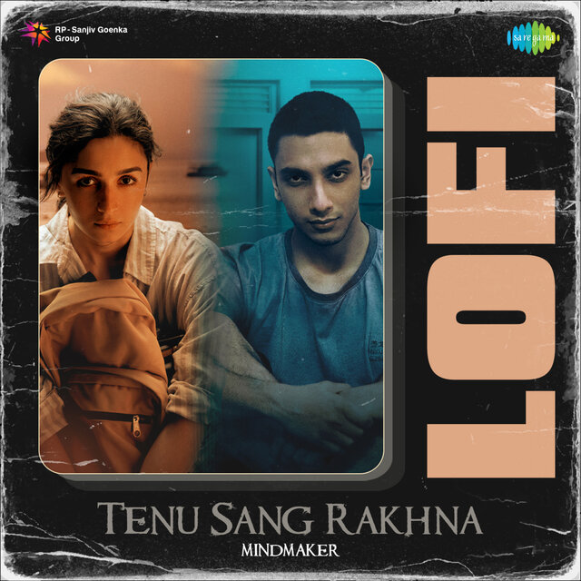 Tenu Sang Rakhna (Lofi)