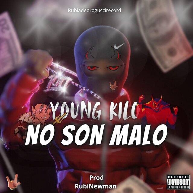 NO SON MALO (feat. RubiNewman prod)