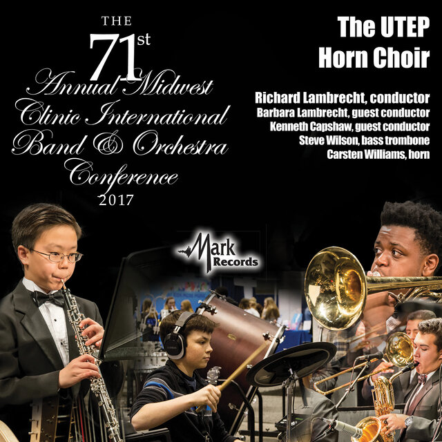 2017 Midwest Clinic: University of Texas at El Paso Horn Choir (Live)