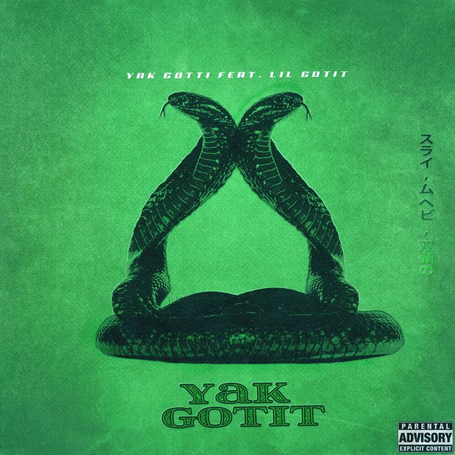 Yak Gotit (feat. Lil Gotit)