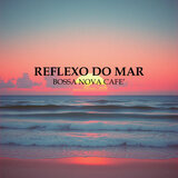 Reflexo Do Mar