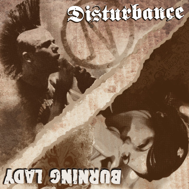 Disturbance / Burning Lady