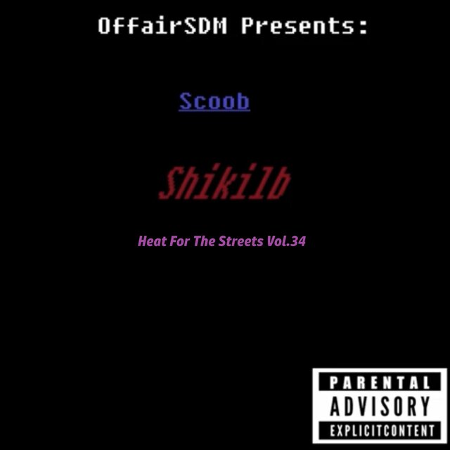 Heat For The Streets, Vol. 34 (Shikilb)