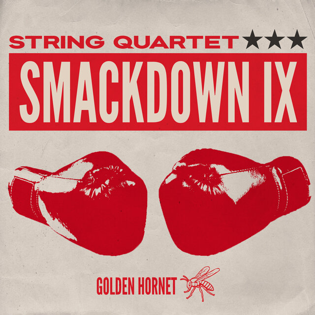 String Quartet Smackdown IX