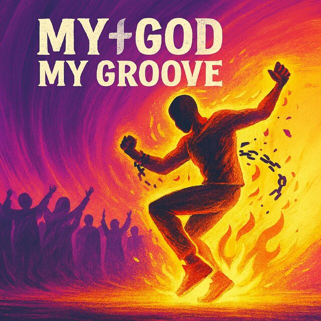 My God, My Groove