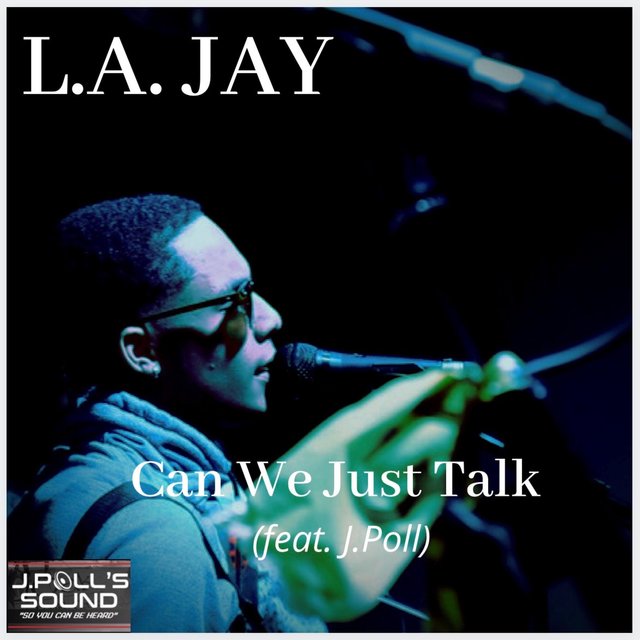 Can We Just Talk (feat. J.Poll)