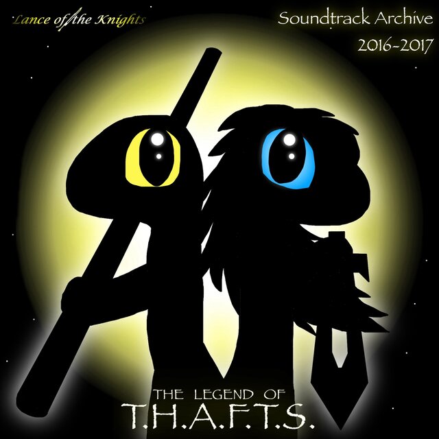 The Legend of T.H.A.F.T.S. Soundtrack Archive 2016-2017
