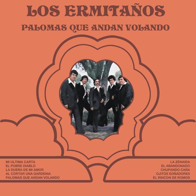 Los Ermitaños - Palomas Que Andan Volando