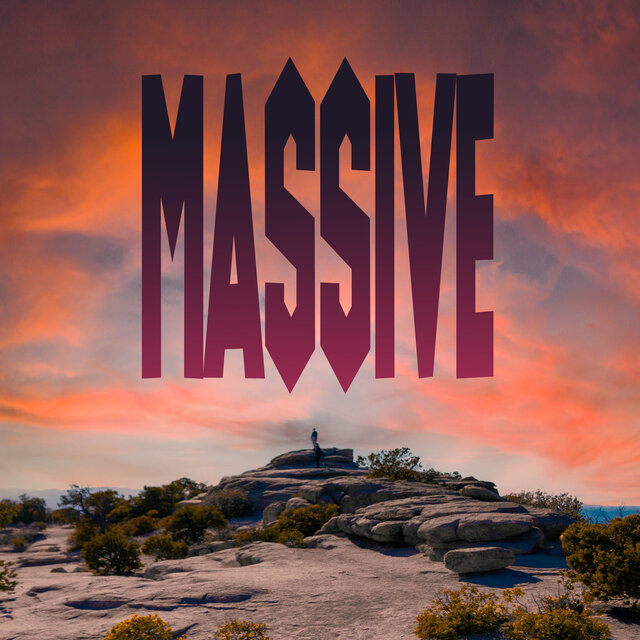 MASSIVE