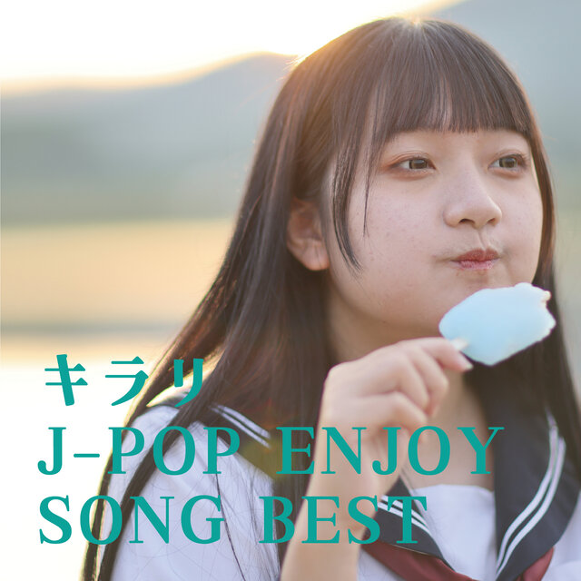 KIRARI J-POP ENJOY SONG BEST (DJ MIX)