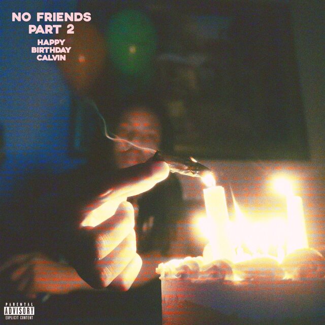 No Friends Part 2