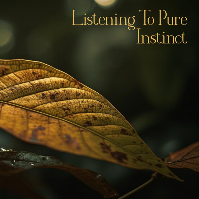 Listening To Pure Instinct