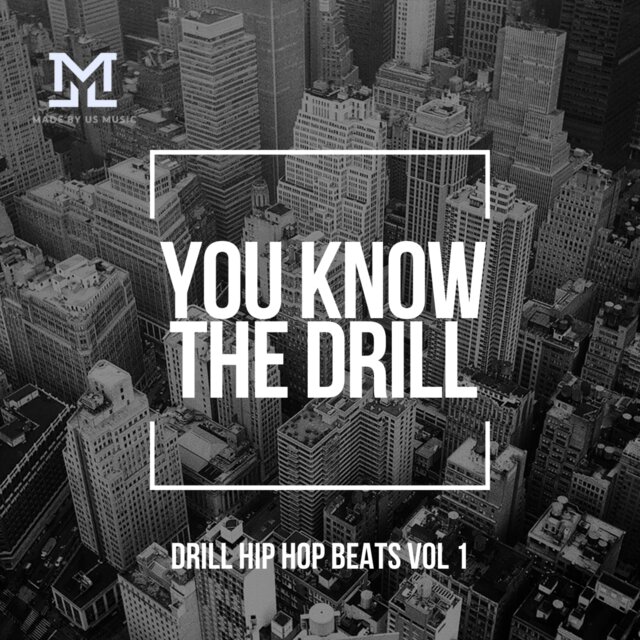 You Know The Drill: Drill Hip Hop Vol 1