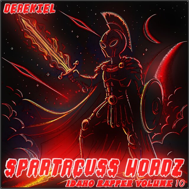 The Idaho Rapper, Vol. 10: Spartacuss Wordz