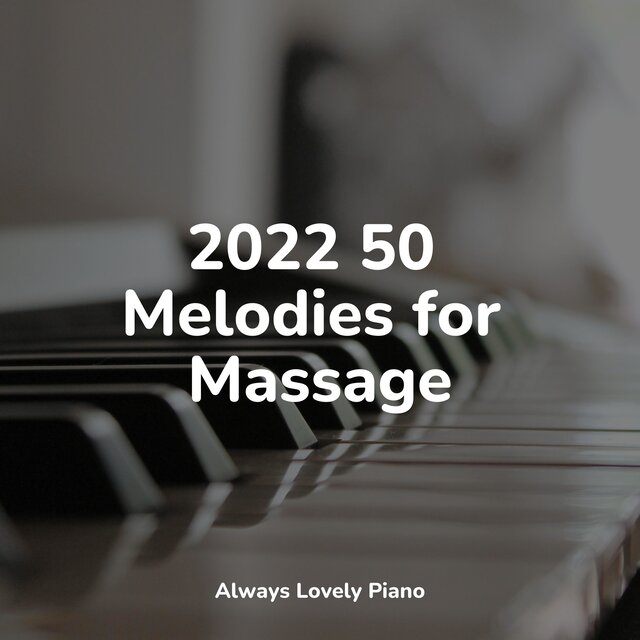 50 Quiet Listening Melodies for Relaxation