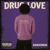 DRUG LOVE