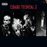 Cidade Tropical 2