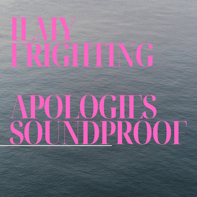 Apologies Soundproof