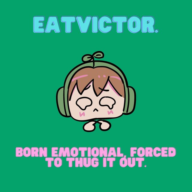 Born Emotional, Forced To Thug It Out.