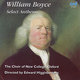 Cover art for album Boyce: Select Anthems by Choir of New College Oxford/Edward Higginbottom