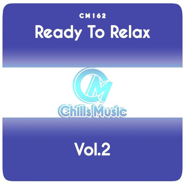 Ready to Relax, Vol.2