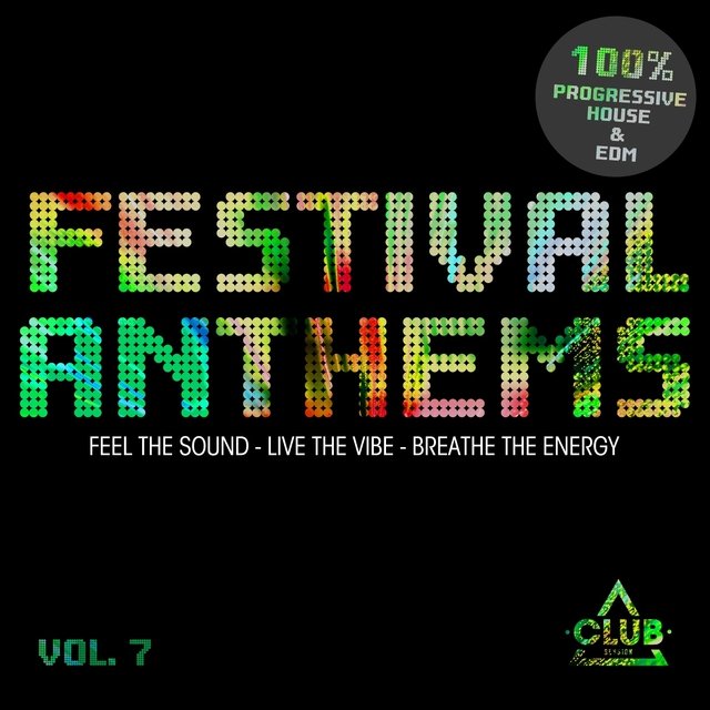 Festival Anthems, Vol. 7