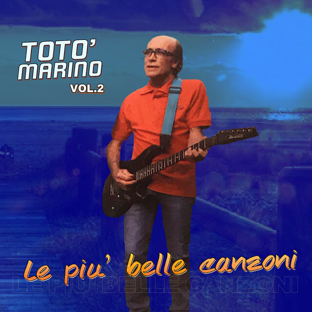 LE PIU' BELLE CANZONI, Vol. 2