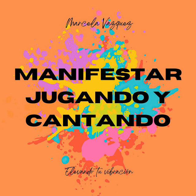 Manifestar Jugando y Cantando