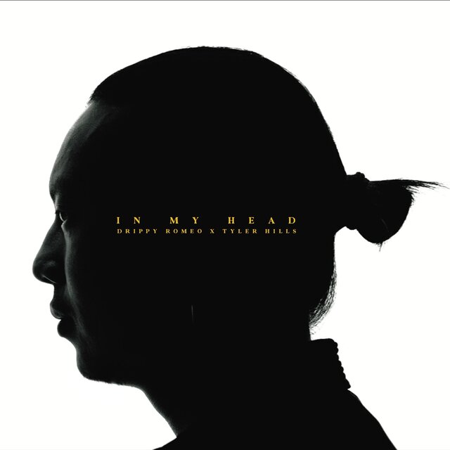 In My Head (feat. Tyler Hills)