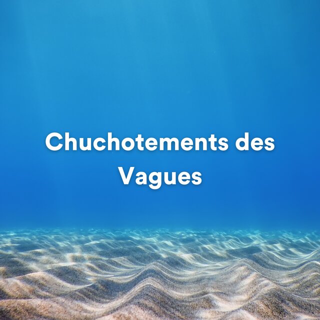 Chuchotements des Vagues