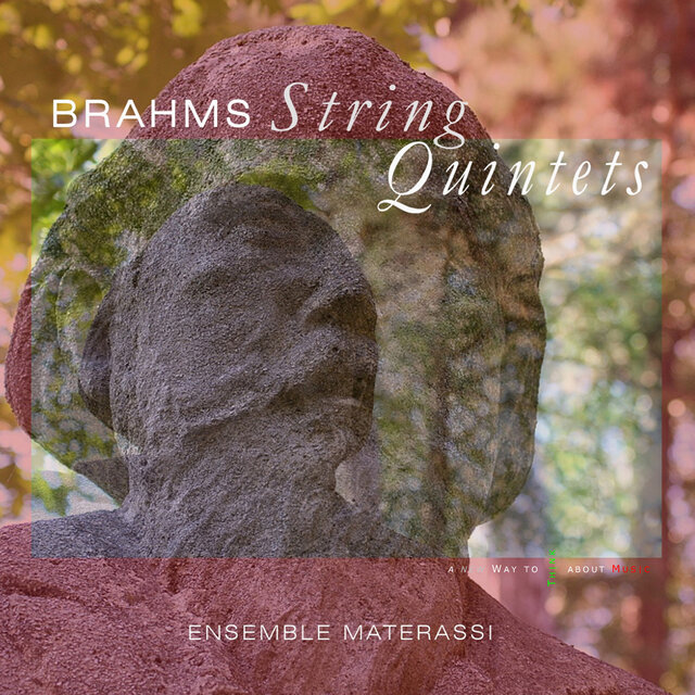 Brahms: String Quintet No. 1 in F Major, Op. 88 & No. 2 in G Major, Op. 111