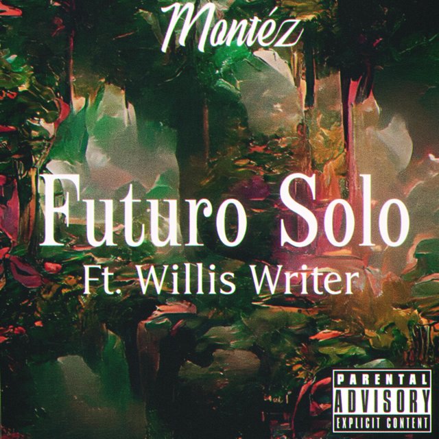 Futuro Solo (feat. Willis Writer)