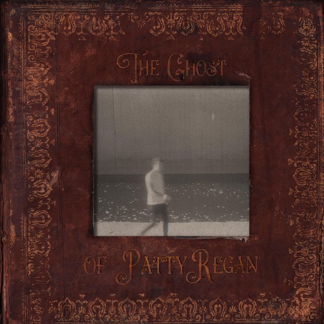 The Ghost of Patty Regan