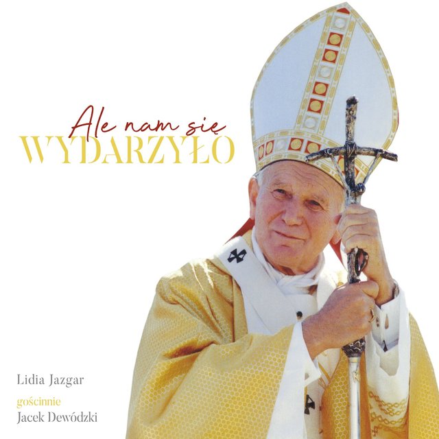 ALE NAM SIĘ WYDARZYŁO