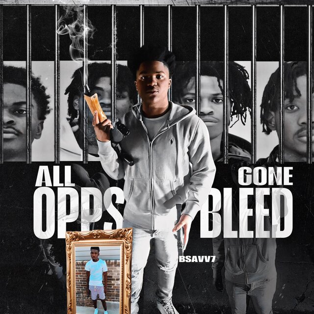 All Opps Gone Bleed
