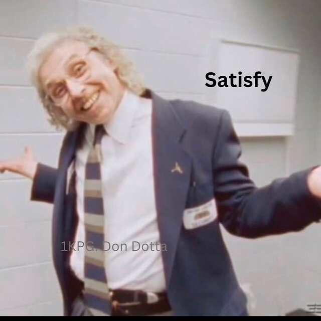 Satisfy