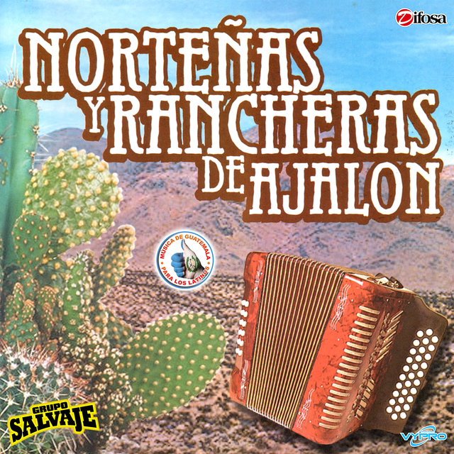 Norteñas y Rancheras de Ajalon. Música de Guatemala para los Latinos