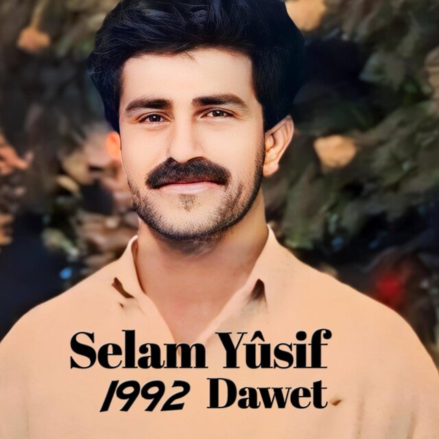Selam Yûsif - 1992 - Dawet - Mêhvan