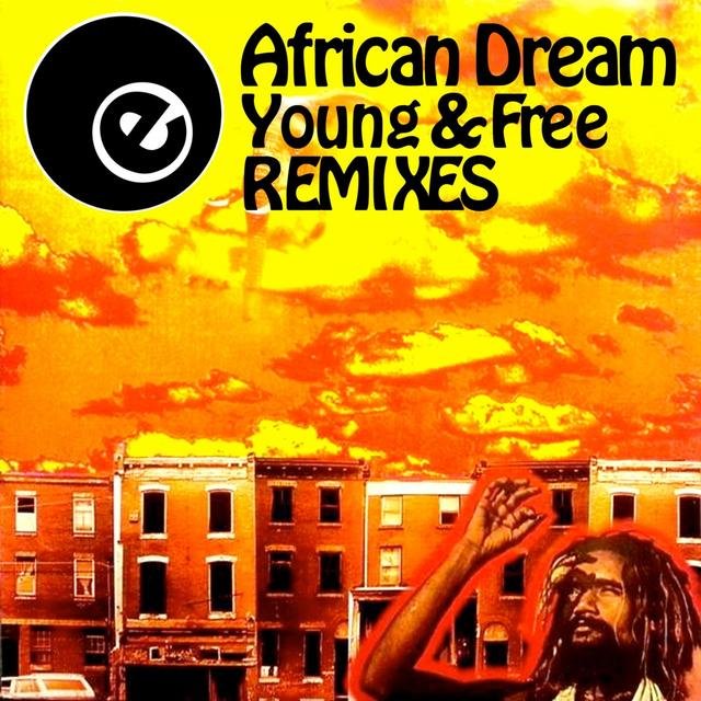 Young & Free REMIXES