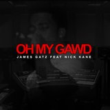 Oh My Gawd (feat. Nick Kane)