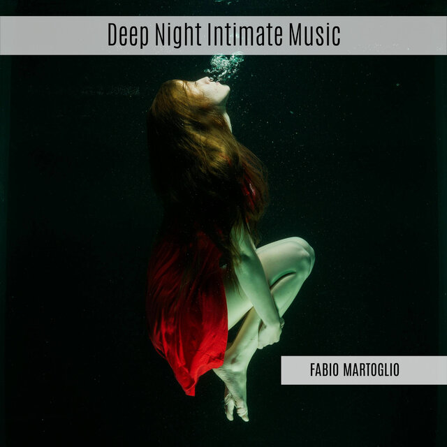 Deep Night Intimate Music