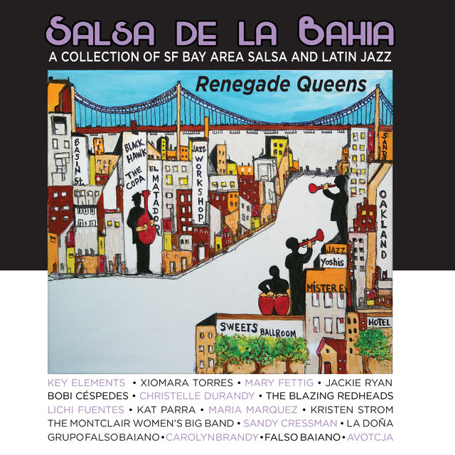 Salsa De La Bahia, Vol. III - Renegade Queens