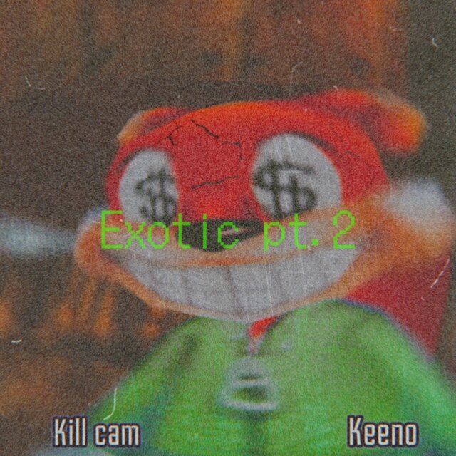 Exotic, Pt. 2 (feat. Keeno)
